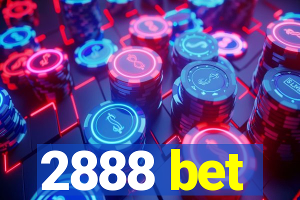 2888 bet